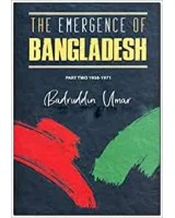 The Emergence Of Bangladesh - Part Two (1958-1971)