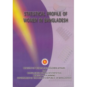 Statistical Profile of Women in Bangladesh
