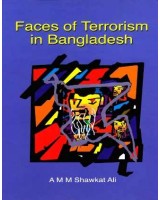 Faces of Terrorism in Bangladesh 