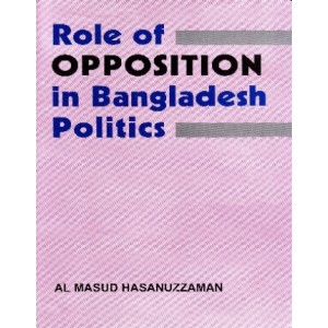 Role of Opposition in Bangladesh Politics