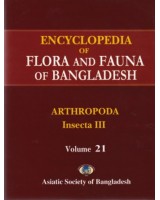 Encyclopedia of Flora and Fauna of Bangladesh, Volume 21: Arthropoda: Insecta III (Neuroptera, Mecoptera, Lepidoptera-Siphonoptera)