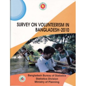 Survey on Volunteerism in Bangladesh 2010