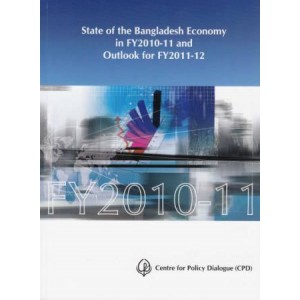 State of the Bangladesh Economy in FY2010-11 and Outlook for FY2011-12