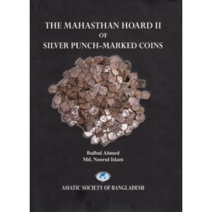 The Mahasthan Hoard II of Silver Punchi-Marked Coins