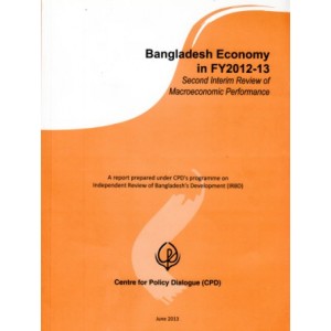 Bangladesh Economy in FY 2012-13:  Second interim review of macroeconomic performance