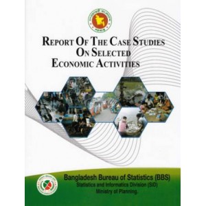Report of the Case Studies on Selected Economic Activities
