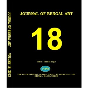 Journal of Bengal Art, Volume – 18, 2013