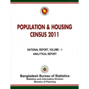 Bangladesh Population and Housing Census 2011, National Report, Volume-1: Analytical Report