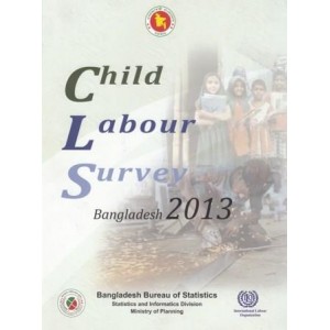 Report on Child labour Survey Bangladesh 2013