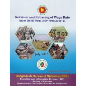 Revision and Rebasing of Wage Rate Index (WRI) From 1969-70 to 2010-11