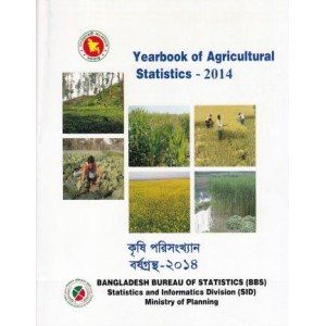 Yearbook of Agricultural Statistics of Bangladesh-2014 (26th series)