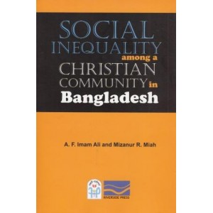 Social Inequality among a Christian Community in Bangladesh