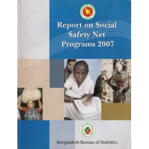 Report on Social Safety Net Programme 2007
