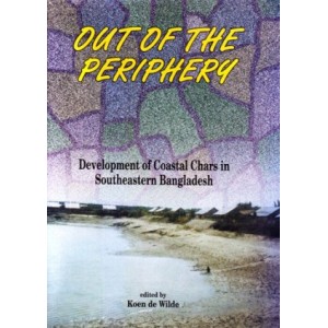 Out of the Periphery: Development of Coastal Chars in Southeastern Bangladesh