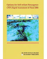 Options for Self-reliant Resurgence: CPD’s Rapid Assessment of Flood 2004