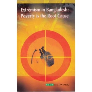 Extremism in Bangladesh: Poverty is the Root Cause