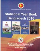 Statistical Yearbook of Bangladesh – 2016 (36th Edition)