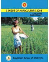 Census of Agricultural - Bangladesh 2008, Zila Series: Bagerhat District