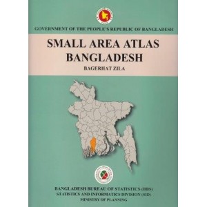 Small Area Atlas of Bangladesh, Mauzas and Mahallas of Bagerhat Zila (Book & CD)
