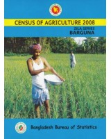 Census of Agricultural -2008, Zila Series: Barguna District