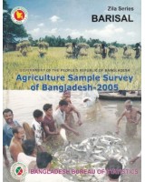Agricultural Sample Survey of Bangladesh-2005: Barisal District