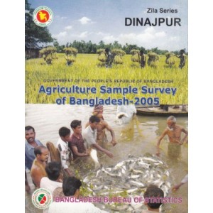 Agricultural Sample Survey of Bangladesh-2005: Dinajpur District