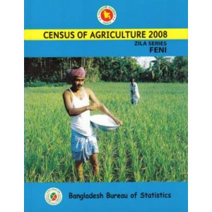 Census of Agricultural - Bangladesh 2008, Zila Series: Feni District