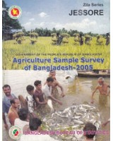 Agricultural Sample Survey of Bangladesh-2005: Jessore District