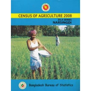 Census of Agricultural - Bangladesh- 2008, Zila Series: Narsingdi District
