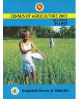 Census of Agricultural- 2008, Zila Series: Sylhet District