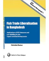 Fish trade liberalisation in Bangladesh : Implications of SPS measures and eco-labelling for the export-oriented shrimp sector